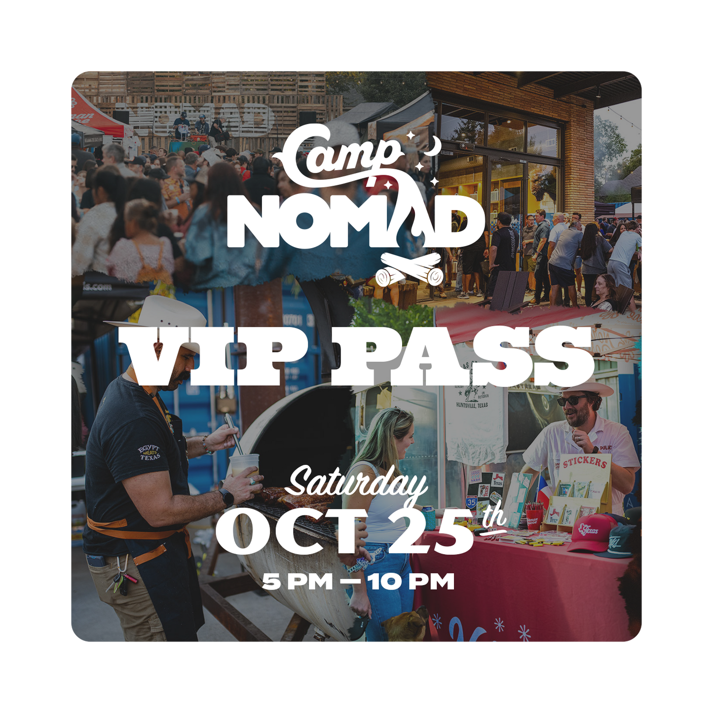 Camp NOMAD VIP Pass