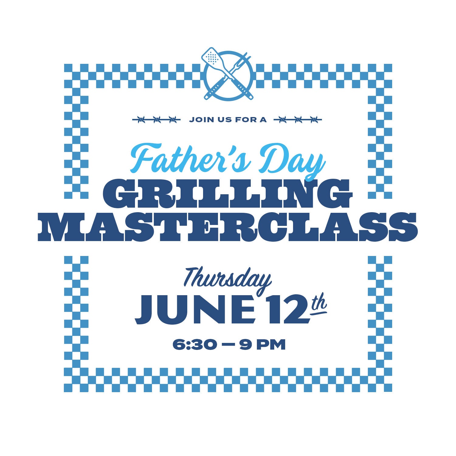 Father's Day Grill Class