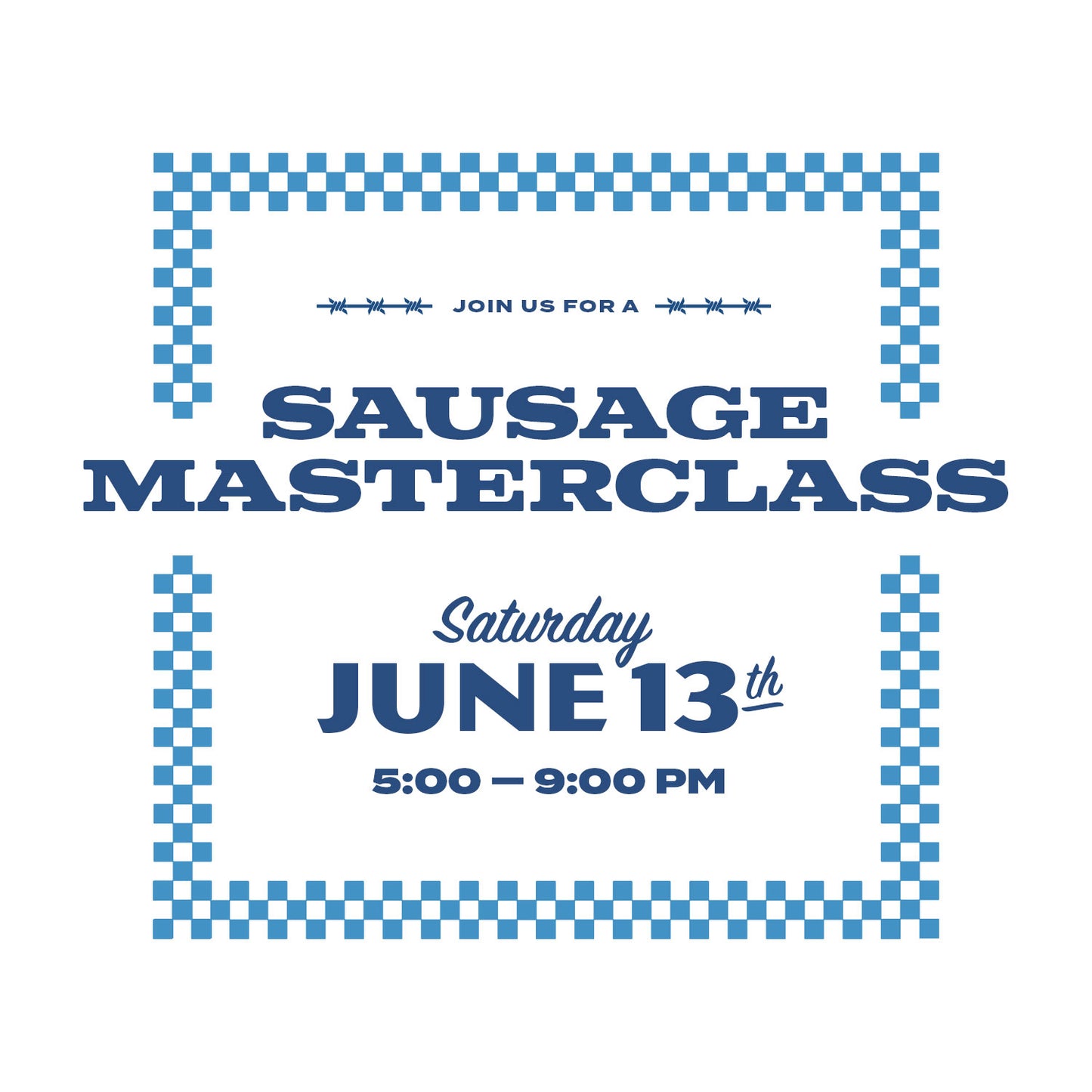 Sausage Master Class feat. Bill Dumas